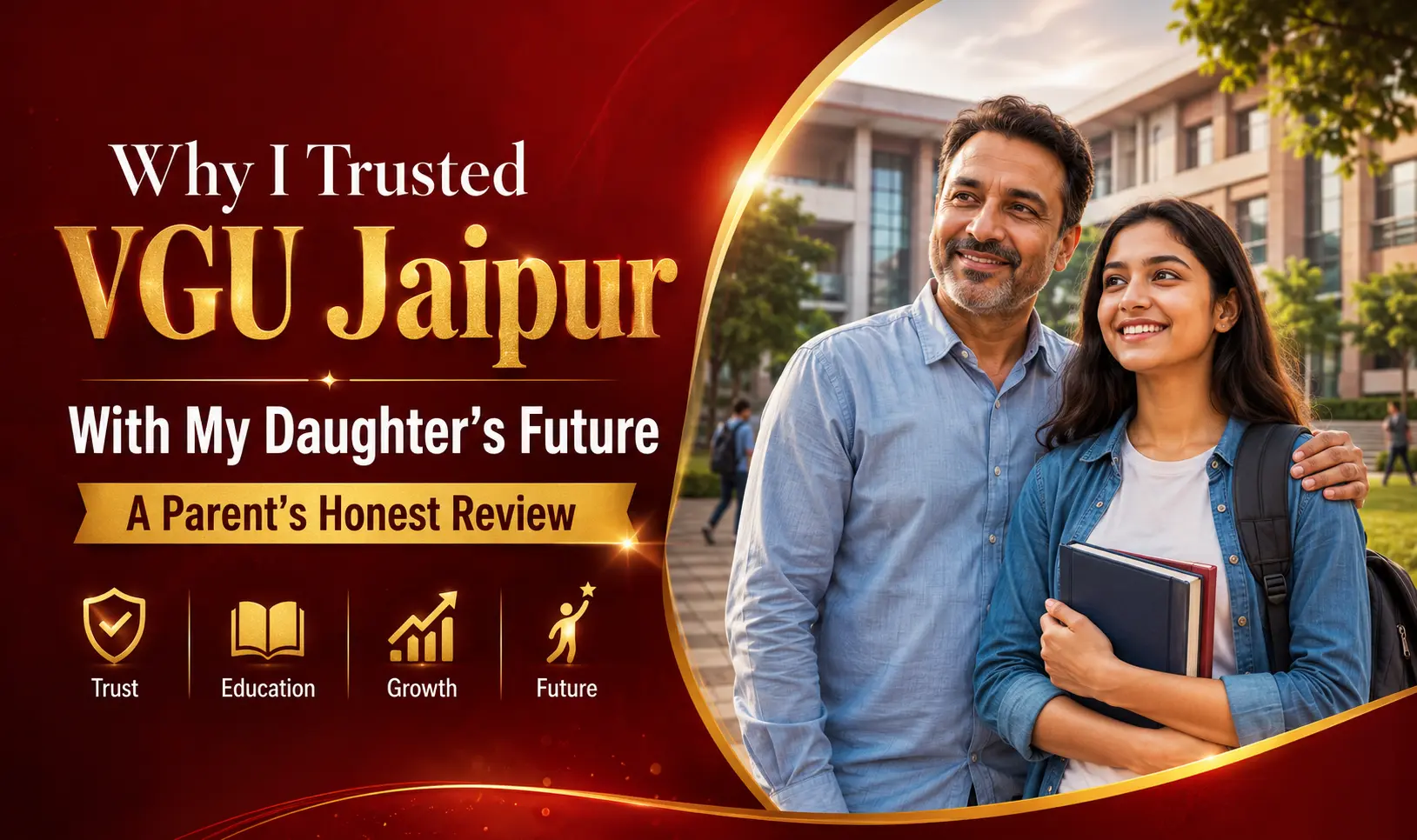 Why I Trusted VGU Jaipur With My Daughter’s Future | A Parent’s Honest Review